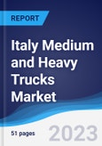 Italy Medium and Heavy Trucks Market to 2027- Product Image