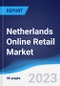 Netherlands Online Retail Market to 2027 - Product Image