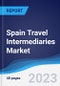 Spain Travel Intermediaries Market to 2027 - Product Image