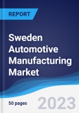 Sweden Automotive Manufacturing Market to 2027- Product Image