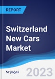 Switzerland New Cars Market to 2027- Product Image
