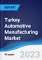 Turkey Automotive Manufacturing Market to 2027 - Product Thumbnail Image