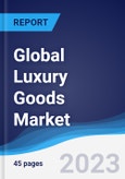 Global Luxury Goods Market to 2027- Product Image