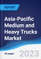Asia-Pacific Medium and Heavy Trucks Market to 2027 - Product Thumbnail Image