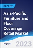 Asia-Pacific Furniture and Floor Coverings Retail Market to 2027- Product Image