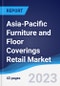Asia-Pacific Furniture and Floor Coverings Retail Market to 2027 - Product Image