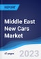 Middle East New Cars Market to 2027 - Product Image