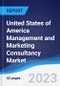 United States of America (USA) Management and Marketing Consultancy Market to 2027 - Product Image