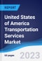 United States of America (USA) Transportation Services Market to 2027 - Product Thumbnail Image