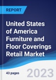 United States of America (USA) Furniture and Floor Coverings Retail Market to 2027- Product Image