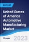 United States of America (USA) Automotive Manufacturing Market to 2027 - Product Image
