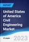 United States of America (USA) Civil Engineering Market to 2027 - Product Image