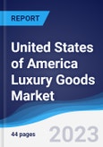 United States of America (USA) Luxury Goods Market to 2027- Product Image