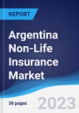 Argentina Non-Life Insurance Market to 2027- Product Image