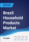 Brazil Household Products Market to 2027 - Product Image