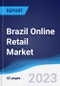 Brazil Online Retail Market to 2027 - Product Image