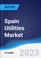 Spain Utilities Market to 2027 - Product Image