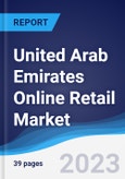 United Arab Emirates Online Retail Market to 2027- Product Image