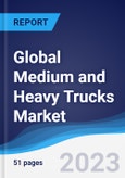 Global Medium and Heavy Trucks Market to 2027- Product Image