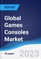Global Games Consoles Market to 2027 - Product Image