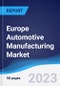 Europe Automotive Manufacturing Market to 2027 - Product Thumbnail Image