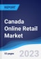 Canada Online Retail Market to 2027 - Product Image