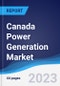 Canada Power Generation Market to 2027 - Product Image
