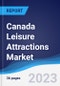 Canada Leisure Attractions Market to 2027 - Product Image
