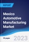 Mexico Automotive Manufacturing Market to 2027 - Product Thumbnail Image