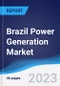 Brazil Power Generation Market to 2027 - Product Thumbnail Image