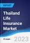 Thailand Life Insurance Market to 2027 - Product Image