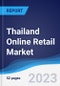 Thailand Online Retail Market to 2027 - Product Thumbnail Image