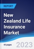 New Zealand Life Insurance Market to 2027- Product Image