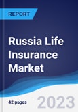 Russia Life Insurance Market to 2027- Product Image