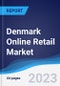 Denmark Online Retail Market to 2027 - Product Thumbnail Image