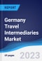 Germany Travel Intermediaries Market to 2027 - Product Image