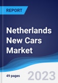 Netherlands New Cars Market to 2027- Product Image