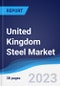 United Kingdom (UK) Steel Market to 2027 - Product Image