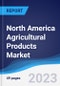 North America Agricultural Products Market to 2027 - Product Thumbnail Image