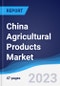 China Agricultural Products Market to 2027 - Product Thumbnail Image