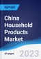 China Household Products Market to 2027 - Product Thumbnail Image
