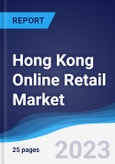 Hong Kong Online Retail Market to 2027- Product Image