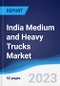 India Medium and Heavy Trucks Market to 2027 - Product Thumbnail Image