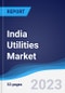 India Utilities Market to 2027 - Product Image