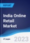 India Online Retail Market to 2027 - Product Thumbnail Image