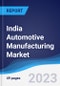 India Automotive Manufacturing Market to 2027 - Product Thumbnail Image