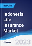 Indonesia Life Insurance Market to 2027- Product Image