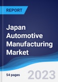 Japan Automotive Manufacturing Market to 2027- Product Image
