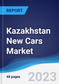 Kazakhstan New Cars Market to 2027- Product Image