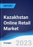 Kazakhstan Online Retail Market to 2027- Product Image
